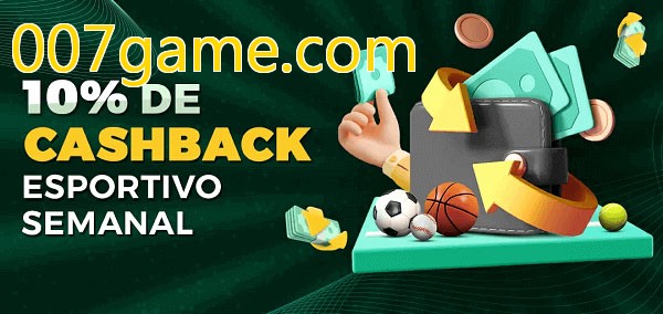 10% de bônus de cashback na 007game.com